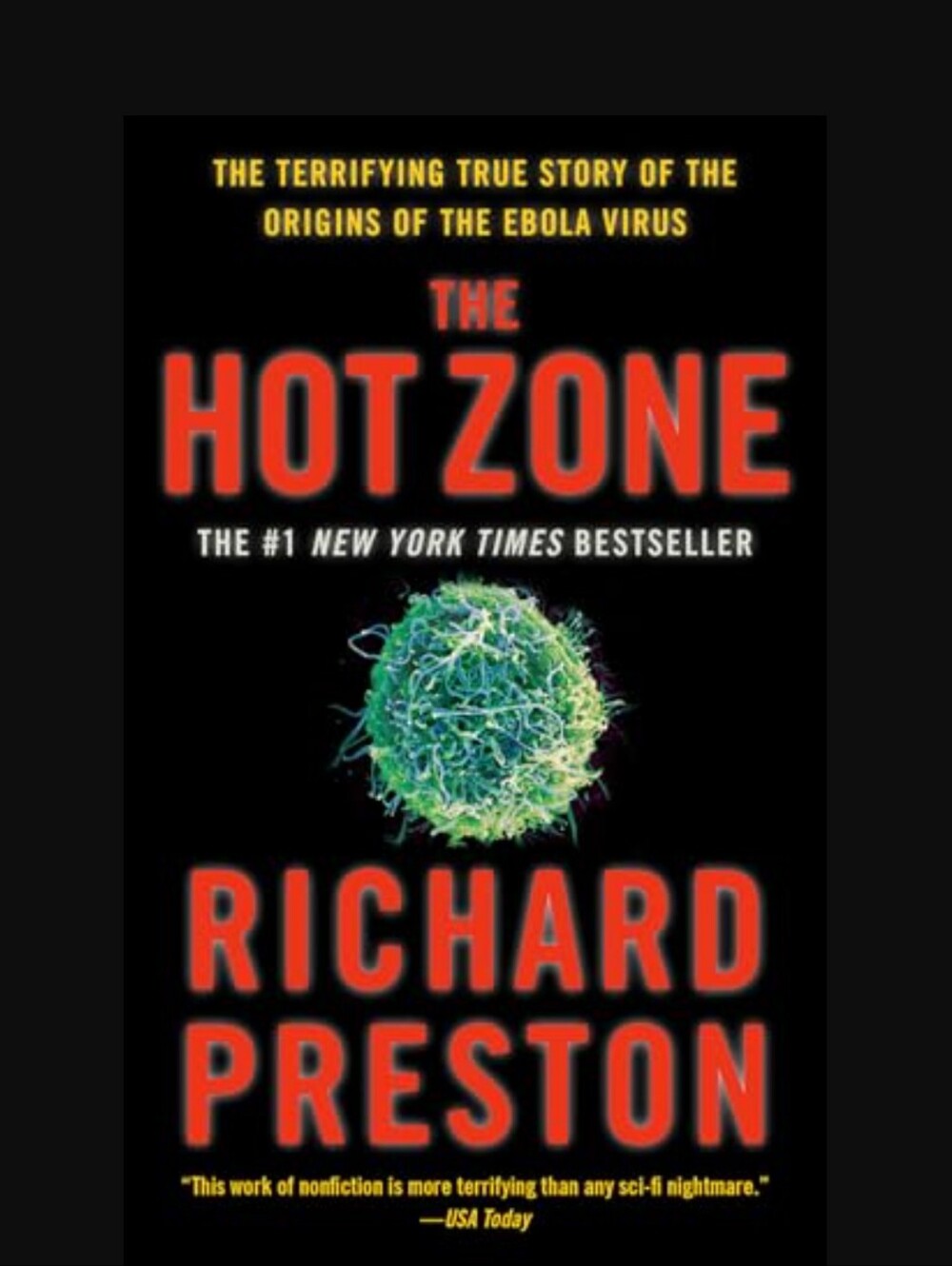 The Hot Zone by Richard Preston - True Ebola Virus Origin Story Paperback Book